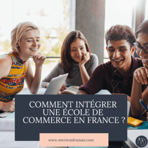 comment intégrer une école de commerce