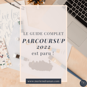 Guide complet Parcoursup 2022 par Meriem Draman