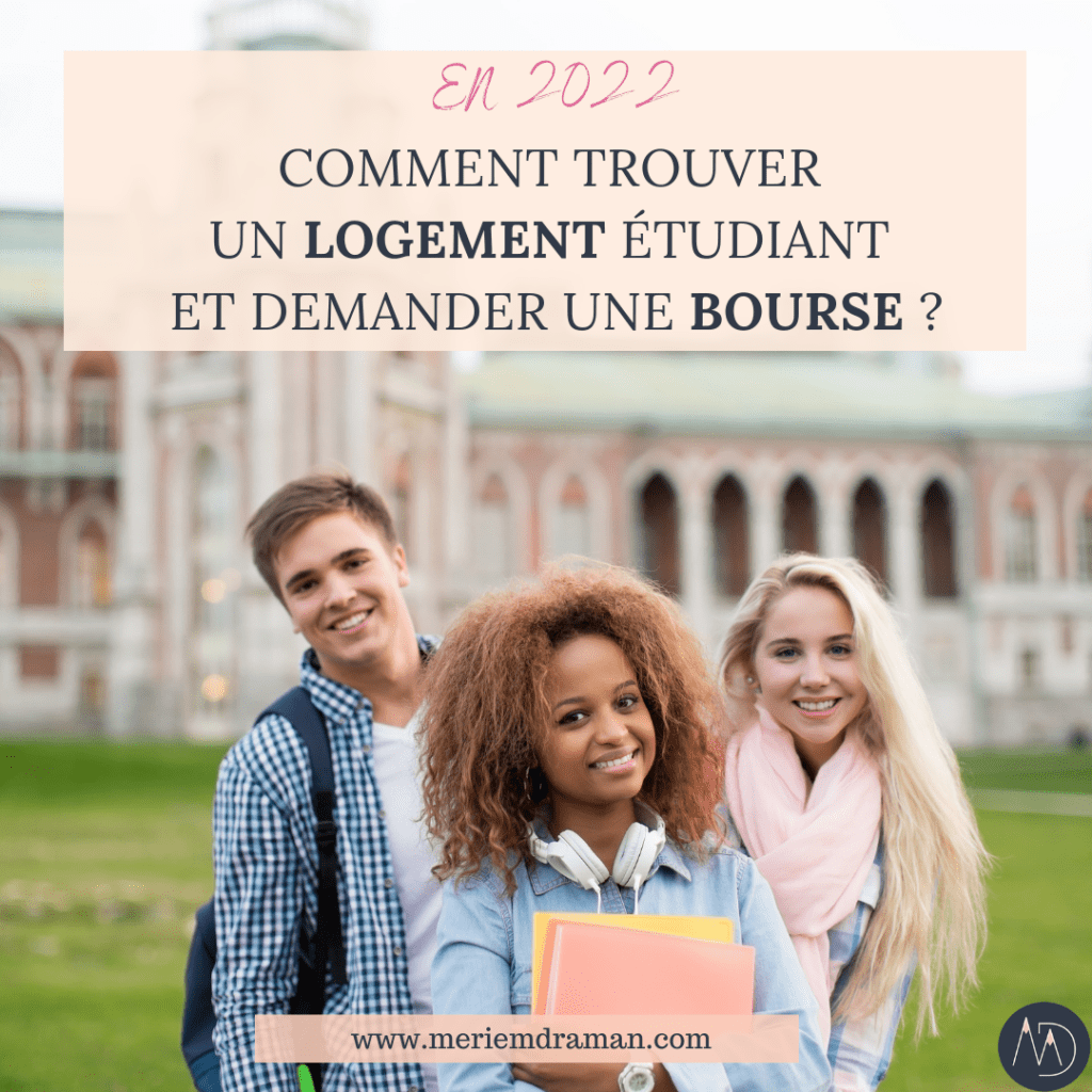 Comment trouver son logement étudiant et demander sa bourse?