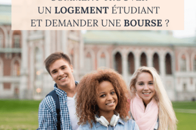 Comment trouver son logement étudiant et demander sa bourse?