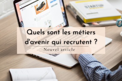 Quels-sont-les-metiers-davenir-qui-recrutent