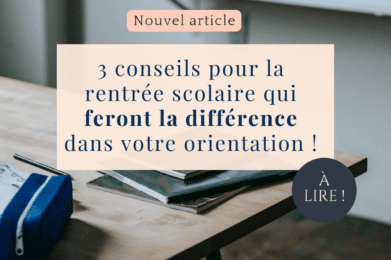 3-conseils-pour-la-rentree-scolaire-qui-feront-la-difference-dans-votre-orientation-