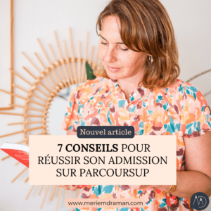 7 conseils pour réussir son admission sur Parcoursup